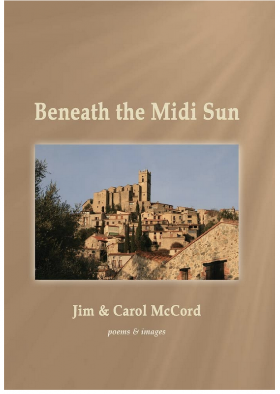 Cover of Beneath the Midi Sun by Jim and Carol McCord