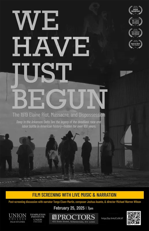 Movie poster for the film We Have Just Begun. A film about the 1919 Elaine Riot Massacre, to be shown at Proctors Theatre on February 25th 2025 at 7pm.