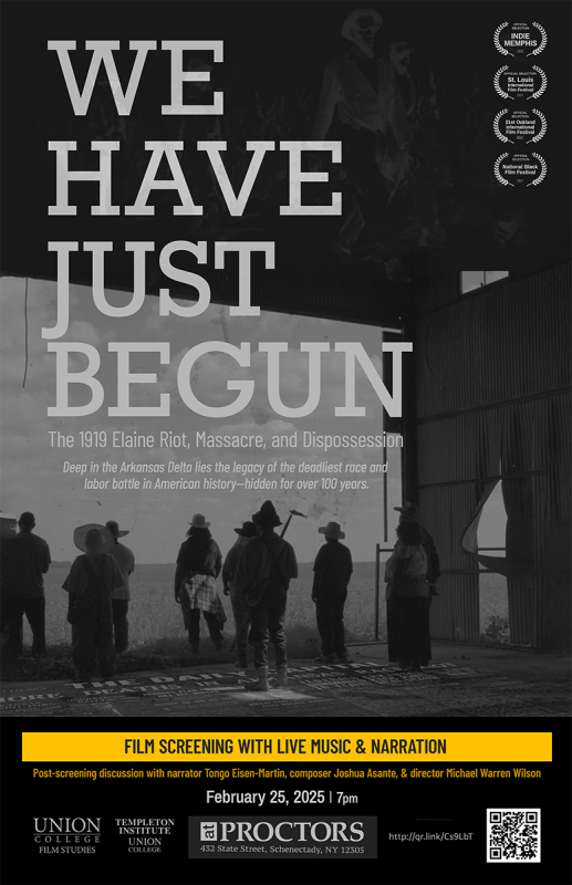 Movie poster for the film We Have Just Begun. A film about the 1919 Elaine Riot Massacre, to be shown at Proctors Theatre on February 25th 2025 at 7pm.