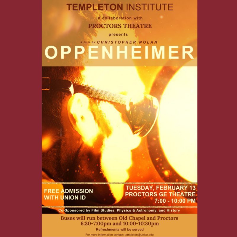 Oppenheimer Film Screening at Proctors - Tues. Feb. 13th @ 7PM -10PM free with Union Student ID