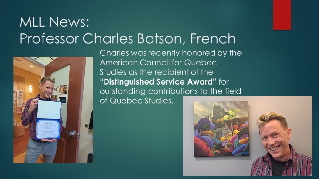 Charles was recently honored by the American Council for Quebec Studies as the recipient of the “Distinguished Service Award” for outstanding contributions to the field of Quebec Studies.