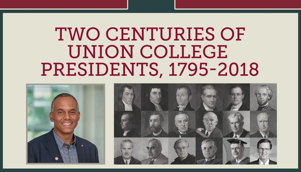 Beuth exhibit - 200 years of Union College Presidents