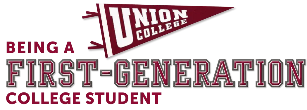 Graphic that says being a first generation college student