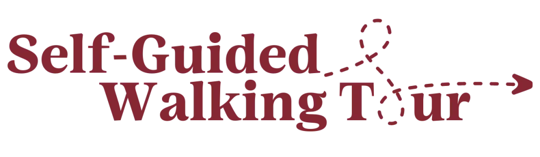 Self-Guided Walking Tour