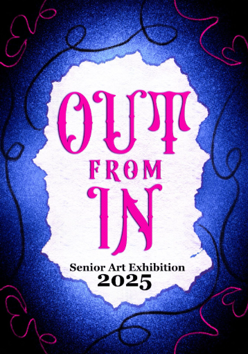 A poster that says "Out from In."