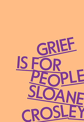 Grief is For the People book cover