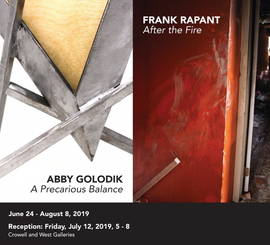 Frank Rapant: After the Fire, Abby Golodik: A Precarious Balance