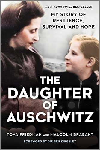 Book cover: The Daughter of Auschwitz: My Story of Resilience, Survival and Hope